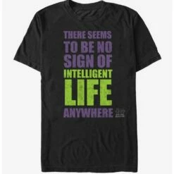 Top 10 ❤️  Toy Story No Intelligent Life Anywhere T-Shirt 😍