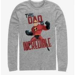 Budget 💯 Disney Pixar The Incredibles Dad You Are Long Sleeve T-Shirt 🔥