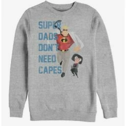 Best Sale 🔔 Disney Pixar The Incredibles Don't Need Capes Crew Sweatshirt 🤩