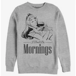 Cheap ⭐ Disney Sleeping Beauty No Mornings Crew Sweatshirt 🧨
