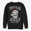 Deals ✔️ Disney The Nightmare Before 😀 Christmas This Is As Jolly As I Get Santa Jack Sweatshirt ✨