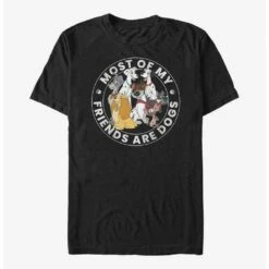 Promo 😀 Disney Most Of My Friends Are Dogs T-Shirt ⭐
