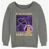 Top 10 😍 Disney The Emperor's New Groove Kronk Doesn't Make Sense Girls Slouchy Sweatshirt ⌛